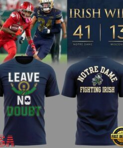 Notre Dame Fighting Irish Football Leave No Doubt T Shirt, South Bend Event Shirt, Viral 3D Graphic Tee Notre Dame Fighting Irish Football Leave NO Doubt T Shirt South Bend Event Shirt