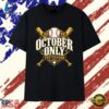 October Only Postseason 2026 San Diego Padres Baseball playoffs T Shirt, Trendy 2D Print Shirt 3 October Only Postseason 2026 San Diego Padres Baseball playoffs T Shirt, Trendy 2D Print Shirt October Only Postseason 2026 San Diego Padres Baseball Playoffs T Shirt