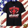 Philadelphia Phillies 2026 Postseason Win Our Way T Shirt, Trendy 2D Print Shirt Philadelphia Phillies 2026 Postseason Win Our Way T Shirt