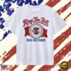 Philadelphia Phillies Ring the Bell Red October T Shirt, Trendy 2D Print Shirt Philadelphia Phillies Ring The Bell Red October T Shirt