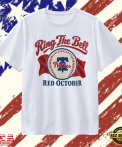 Philadelphia Phillies Ring the Bell Red October T Shirt, Trendy 2D Print Shirt Philadelphia Phillies Ring The Bell Red October T Shirt
