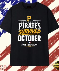 Pittsburgh Pirates 2026 MLB Playoffs Survived October T Shirt, Trendy 2D Print Shirt Pittsburgh Pirates 2026 Mlb Playoffs Survived October T Shirt
