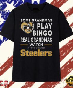 Real Grandmas Watch Pittsburgh Steelers Football Fan T Shirt, Trendy 2D Print Shirt Real Grandmas Watch Pittsburgh Steelers Football Fan T Shirt