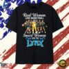 Real Women Love Basketball Smart Women Love Minnesota Lynx T Shirt, Trendy 2D Print Shirt 3 Real Women Love Basketball Smart Women Love Minnesota Lynx T Shirt, Trendy 2D Print Shirt Real Women Love Basketball Smart Women Love Minnesota Lynx T Shirt