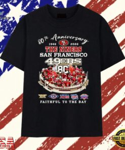 San Francisco 49ers 80th Anniversary 1946 2026 Faithful To The Bay T Shirt, Trendy 2D Print Shirt San Francisco 49ers 80th Anniversary 1946 2026 Faithful TO The Bay T Shirt