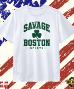 Savage Boston Sports shamrock T Shirt, Trendy 2D Print Shirt Savage Boston Sports Shamrock T Shirt