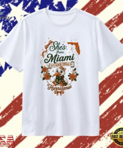 She’s from Miami I Can Tell Miami Hurricanes T Shirt, Trendy 2D Print Shirt She S From Miami I Can Tell Miami Hurricanes T Shirt