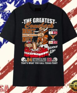 Texas Longhorns The Greatest Comeback Bust A Nut Horns Up T Shirt, Trendy 2D Print Shirt Texas Longhorns The Greatest Comeback Bust A Nut Horns UP T Shirt