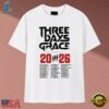 Three Days Grace 2026 World Tour Dates White T Shirt, Music 2D Graphic Tee 2 Three Days Grace 2026 World Tour Dates White T Shirt, Music 2D Graphic Tee Three Days Grace 2026 World Tour Dates White T Shirt