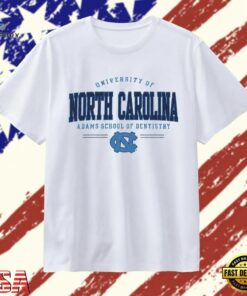 University of North Carolina Adams School of Dentistry T Shirt, Trendy 2D Print Shirt University OF North Carolina Adams School OF Dentistry T Shirt