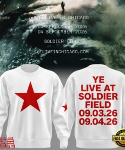 YE LIVE AT SOLDIER FIELD, 2026 Ye Live Concert Tour White Sweatshirt, Trending Music 3D Tee YE Live AT Soldier Field 2026 YE Live Concert Tour White Sweatshirt