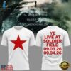 YE LIVE AT SOLDIER FIELD, 2026 Ye Live Concert Tour White T Shirt, Trending Music 3D Tee YE Live AT Soldier Field 2026 YE Live Concert Tour White T Shirt