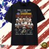 Yes I Am Old But I Saw Champions Redskins Signatures Graphic T Shirt, Trendy 2D Print Shirt 3 Yes I Am Old But I Saw Champions Redskins Signatures Graphic T Shirt, Trendy 2D Print Shirt Yes I AM Old But I Saw Champions Redskins Signatures Graphic T Shirt