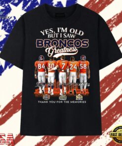 Yes I'm Old But I Saw Broncos Greatness Signatures Vintage T Shirt, Trendy 2D Print Shirt Yes I M Old But I Saw Broncos Greatness Signatures Vintage T Shirt