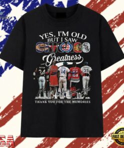 Yes I'm Old But I Saw Chicago Greatness Signatures Graphic T Shirt, Trendy 2D Print Shirt Yes I M Old But I Saw Chicago Greatness Signatures Graphic T Shirt