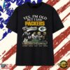 Yes I'm Old But I Saw Packers Greatness Signatures T Shirt, Trendy 2D Print Shirt 2 Yes I'm Old But I Saw Packers Greatness Signatures T Shirt, Trendy 2D Print Shirt Yes I M Old But I Saw Packers Greatness Signatures T Shirt
