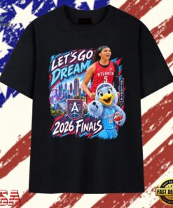 Atlanta Dream Let’s Go Dream 2026 Finals Angel Reese T Shirt, Trendy 2D Print Shirt Atlanta Dream Let S GO Dream 2026 Finals Angel Reese T Shirt
