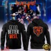 Chicago Bears Good Better Best 2026 Limited Edition Black Hoodie, Viral 3D Graphic Tee Chicago Bears Good Better Best 2026 Limited Edition Black Hoodie