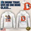Denver Broncos I'm drunk today Limited Edition Hoodie, Viral 3D Graphic Tee Denver Broncos I M Drunk Today Limited Edition Hoodie