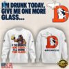 Denver Broncos I'm drunk today Limited Edition Sweatshirt, Viral 3D Graphic Tee Denver Broncos I M Drunk Today Limited Edition Sweatshirt