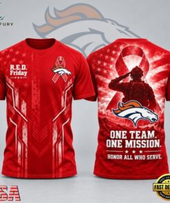 Denver Broncos NFL RED Friday One Team One Mission Patriotic Soldier Tribute T Shirt, Sports Fans 3D Shirt Denver Broncos Nfl Red Friday One Team One Mission Patriotic Soldier Tribute T Shirt