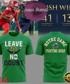 Notre Dame Leave No Doubt Shirt, Notre Dame Fighting Irish Football T Shirt, Viral 3D Graphic Tee Notre Dame Leave NO Doubt Shirt Notre Dame Fighting Irish Football T Shirt