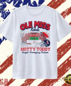 Ole Miss Rebels Vaught Hemingway Stadium Hotty Toddy T Shirt, Trendy 2D Print Shirt Ole Miss Rebels Vaught Hemingway Stadium Hotty Toddy T Shirt