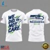 Seattle Seahawks 2026 We Did Not Care White Special 3D Shirt, Viral 3D Graphic Tee 3 Seattle Seahawks 2026 We Did Not Care White Special 3D Shirt, Viral 3D Graphic Tee Seattle Seahawks 2026 WE Did Not Care White Special 3D Shirt