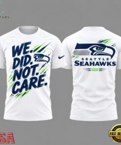 Seattle Seahawks 2026 We Did Not Care White Special 3D Shirt, Viral 3D Graphic Tee Seattle Seahawks 2026 WE Did Not Care White Special 3D Shirt