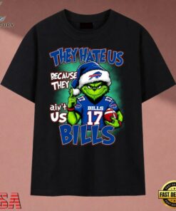 They Hate Us Because They Ain't Us Bills Grinch Christmas 2026 T Shirt, Music 2D Graphic Tee They Hate US Because They Ain T US Bills Grinch Christmas 2026 T Shirt