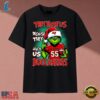 They Hate Us Because They Ain't Us Buccaneers Grinch Christmas 2026 T Shirt, Music 2D Graphic Tee They Hate US Because They Ain T US Buccaneers Grinch Christmas 2026 T Shirt