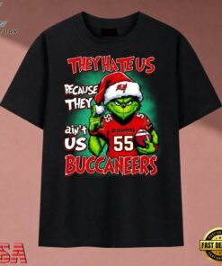 They Hate Us Because They Ain't Us Buccaneers Grinch Christmas 2026 T Shirt, Music 2D Graphic Tee They Hate US Because They Ain T US Buccaneers Grinch Christmas 2026 T Shirt