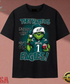 They Hate Us Because They Ain't Us Eagles Grinch Christmas 2026 T Shirt, Music 2D Graphic Tee They Hate US Because They Ain T US Eagles Grinch Christmas 2026 T Shirt